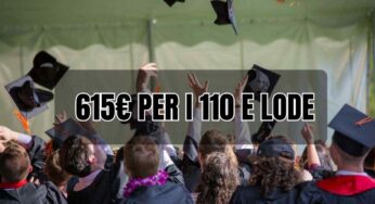 Gli studenti da 100 e lode riceveranno 615 euro